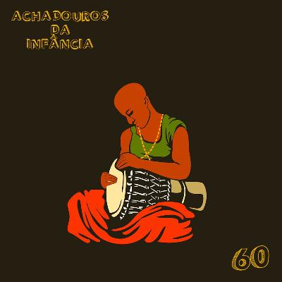 60. Tambor, o senhor da alegria