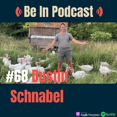 #68 Dustin Schnabel: ZOE Farms