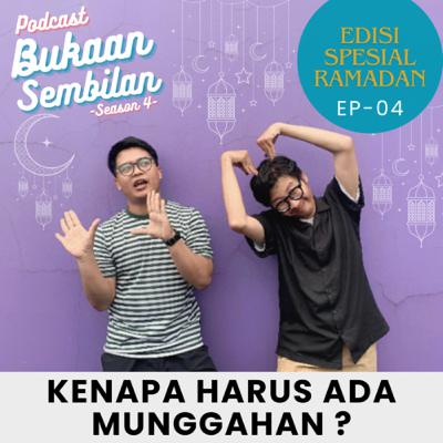 S4 EP4 RAMADANNYA BUKAAN SEMBILAN