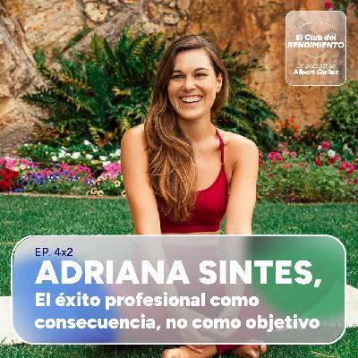 ADRIANA SINTES, El éxito profesional como consecuencia, no como objetivo | 4x2 | ECDR ADRIANA SINTES, El éxito profesional como consecuencia, no como objetivo | 4x2 | ECDR