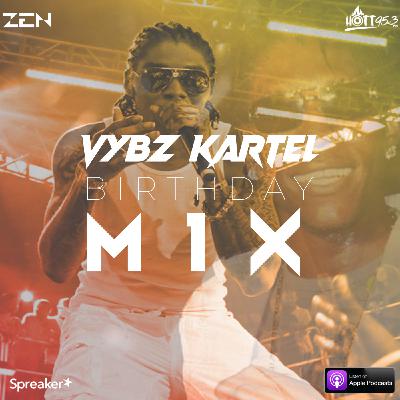 Hott 95.3 Lit Vybz Kartel Birthday Session with Zen (Dancehall)