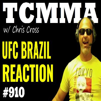 UFC Brazil REACTION | Oliveira vs Holloway UPDATE | TCMMA Podcast Ep. 910