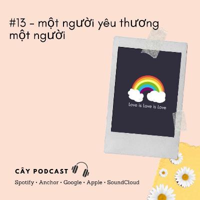 #13 - một người yêu thương một người