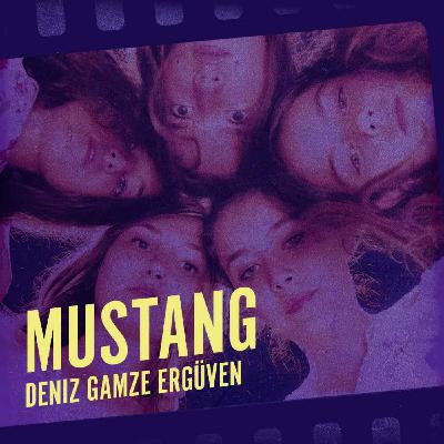 EP 3.2 : MUSTANG