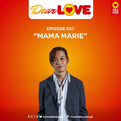 Mama Marie | Dear LOVE Mama Marie | Dear LOVE