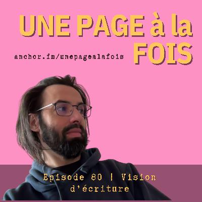 Episode 81 | Bilans d'écriture