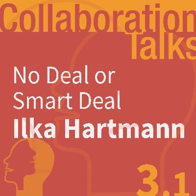 Ilka Hartmann | No Deal or Smart Deal (1/2) Ilka Hartmann | No Deal or Smart Deal (1/2)