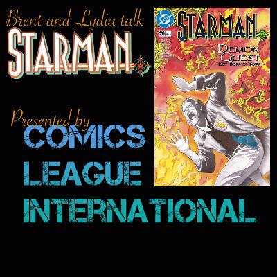 Brent & Lydia Talk Starman 29: Starman 26