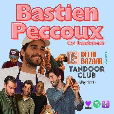 Réinventer la cuisine indienne à Paris : le pari audacieux de Delhi Bazaar avec Bastien Peccoux, cofondateur de Tandoor Club