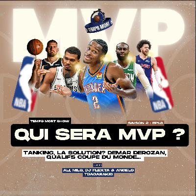 Qui sera MVP ? ! EP18 | Temps Mort Show