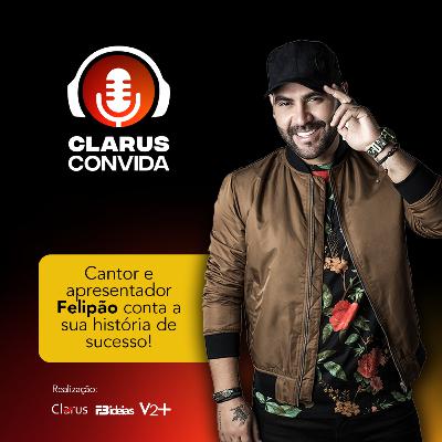 Clarus Convida #7 - Com o cantor Felipão Clarus Convida #7 - Com o cantor Felipão