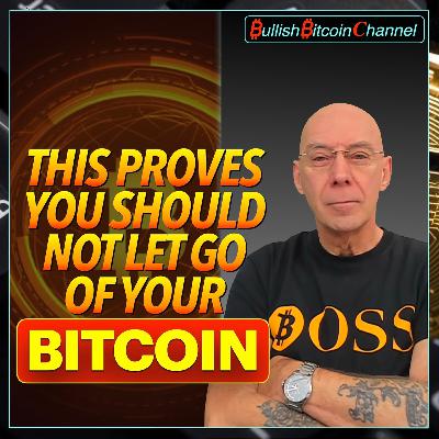 π¬π§ BITCOIN | This absolutely proves you should not let go of your Bitcoin! (Ep 768) π π¬π§ BITCOIN | This absolutely proves you should not let go of your Bitcoin! (Ep 768) π