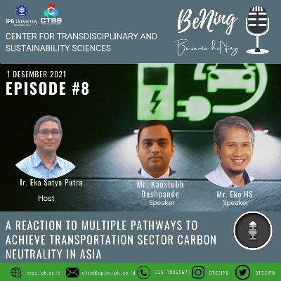 Episode 8 : A reaction to multiple pathways to achieve transportation sector carbon neutrality in Asia