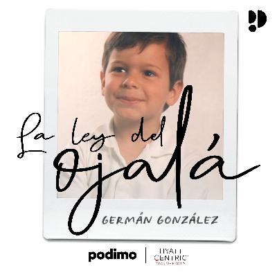 EP28 GERMÁN GONZÁLEZ - Hacerlo todo disfrutando