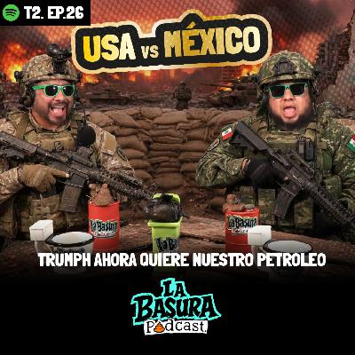 T2.B26 - MÉXICO VS USA: La verdad sobre nuestra defensa (Caso Venezuela)