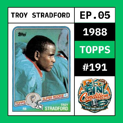 5. 1988 Topps Troy Stradford - The Super Rookie 5. 1988 Topps Troy Stradford - The Super Rookie