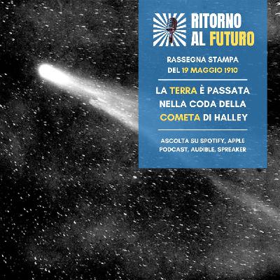 La Terra è passata attraverso la coda della cometa di Halley La Terra è passata attraverso la coda della cometa di Halley