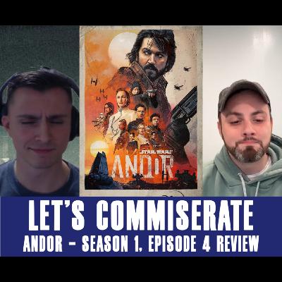 Andor - Season 1, Episode 4 Review