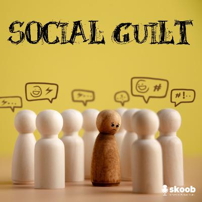 The Silent Weight of Social Guilt