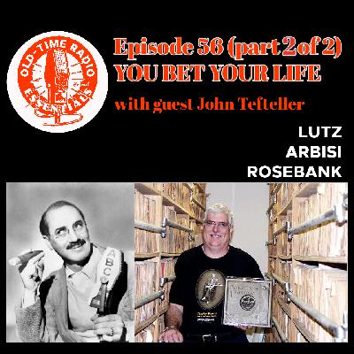 OLD-TIME RADIO ESSENTIALS episode 56, part 2: You Bet Your Life