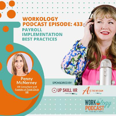 Workology Podcast 433: Payroll Implementation Best Practices Workology Podcast 433: Payroll Implementation Best Practices