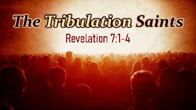 The Tribulation Saints - Audio