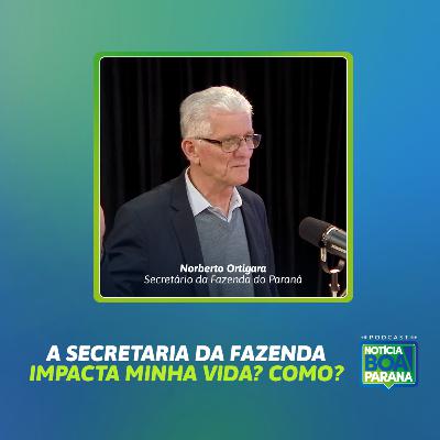 A SECRETARIA DA FAZENDA IMPACTA MINHA VIDA? COMO? | NOTÍCIA BOA #01S2