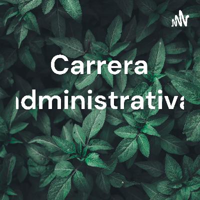 Carrera administrativa