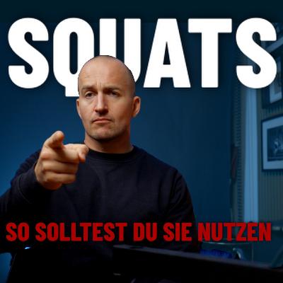 Squats - die Königin der Übungen oder unfunktionelle Verletzungsgefahr?