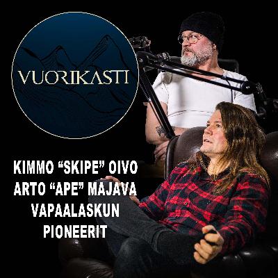 Kimmo ”Skipe” Oivo ja Arto ”Ape” Majava - Vapaalaskun pioneerit