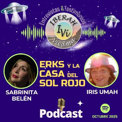 ERKS Y LA CASA DEL SOL ROJO, Sabrinita Belén & Iris Umah ERKS Y LA CASA DEL SOL ROJO, Sabrinita Belén & Iris Umah