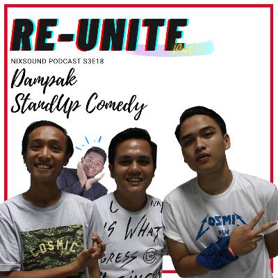 S3E18 : DAMPAK STANDUP COMEDY