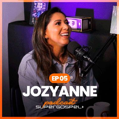 Jozyanne - Super Gospel+ #05