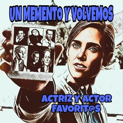 UMYV 6x06 Actriz y Actor Favorit@ UMYV 6x06 Actriz y Actor Favorit@