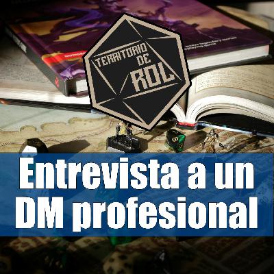¿Se puede vivir de dirigir a rol? Entrevista a un DM profesional