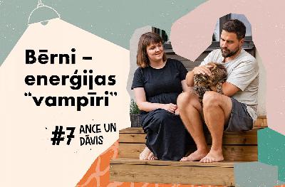 Bērni – enerģijas “vampīri” – Ance un Dāvis | #7 Bērni – enerģijas “vampīri” – Ance un Dāvis | #7
