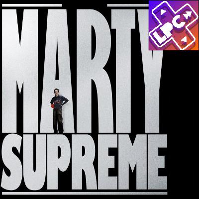 ¿Un Oscar para Timothée Chalamet? - Marty Supremo - LongPlayCast#400