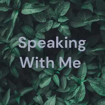 Speaking With Me  (Trailer)