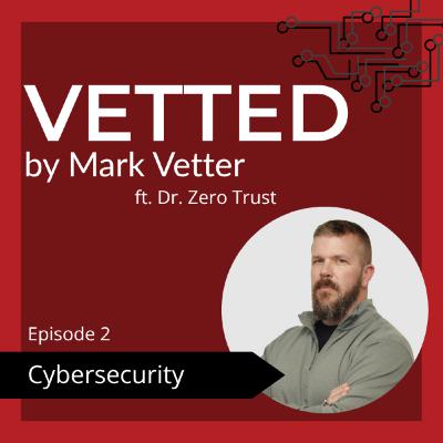 Cybersecurity ft. Dr. Zero Trust Cybersecurity ft. Dr. Zero Trust