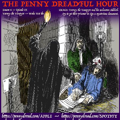 4.15: Locked in the vampire’s dungeon. — The fortune-teller’s ghostly visitor. —Walter’s vampire-bride begins to feed!