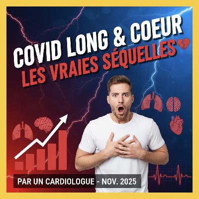 COVID LONG : les vraies séquelles sur votre coeur que personne ne vous dit, expliquées par un cardiologue