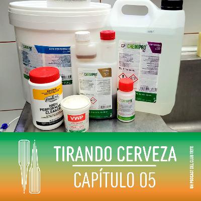 Tirando Cerveza - Cap05 - Limpieza y desinfección