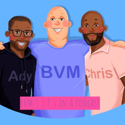 S1 Ep10: 3 P's in a Pod-cast Ep 10 S1 Ep10: 3 P's in a Pod-cast Ep 10