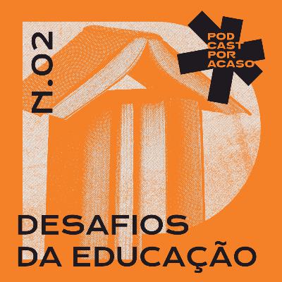 Desafios da Educação