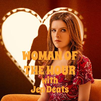 “Woman of the Hour” with Jen Deats