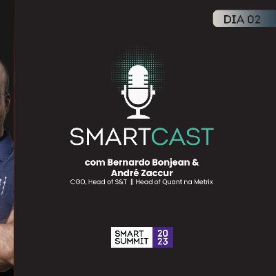 #13 SmartCast com Metrix (Smart Summit 2023)