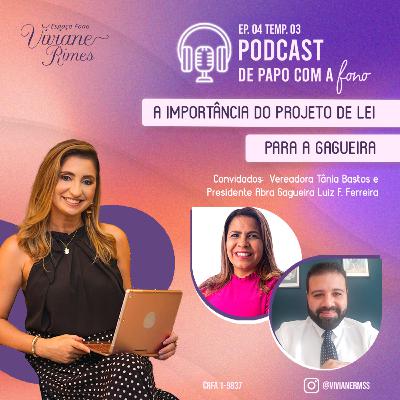 De papo com a Fono Ep 04 Temp 03