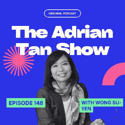 148 - Navigating Board Directorships and Self-Employment: A Conversation with Wong Su-Yen