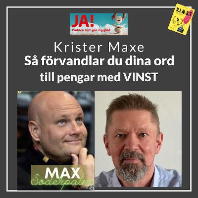 Så förvandlar du dina ord till pengar med V.I.N.S.T - 5 steg som får kunderna att köpa det du erbjuder nu med Krister Maxe och Max Söderpalm Så förvandlar du dina ord till pengar med V.I.N.S.T - 5 steg som får kunderna att köpa det du erbjuder nu med Krister Maxe och Max Söderpalm