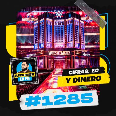UHEP #1285 - WrestleMania 41 batió todos los récords UHEP #1285 - WrestleMania 41 batió todos los récords
